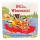 Hello, Wisconsin! - Board Book